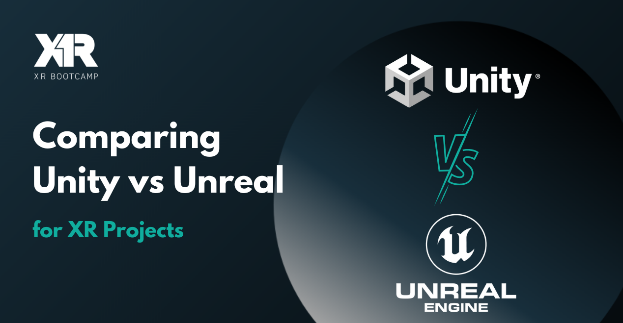 Unity vs Unreal for VR/AR! Which Engine Should You Choose?